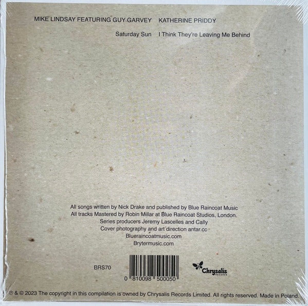 LINDSAY,MIKE FEAT. GUY GARVEY / KATHERINE PRIDDY - ENDLESS COLOURED WAYS: THE SONGS OF NICK DRAKE - SATURDAY SUN / I THINK THEY'RE LEAVING ME BEHIND