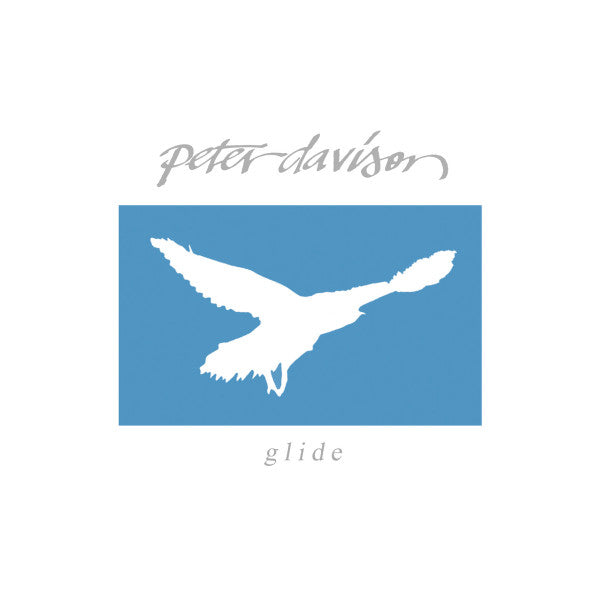 DAVISON,PETER - GLIDE (40TH ANNIVERSARY)