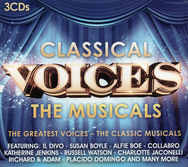 VARIOUS ARTISTS - CLASSICAL VOICES: THE MUSICALS