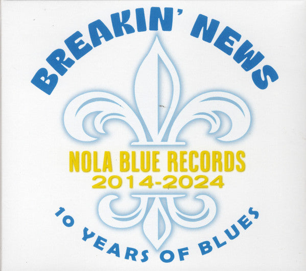 VARIOUS ARTISTS - BREAKIN NEWS: 10 YEARS OF BLUES