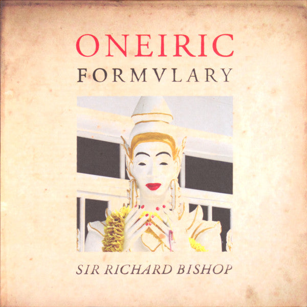 BISHOP,SIR RICHARD - ONEIRIC FORMULARY
