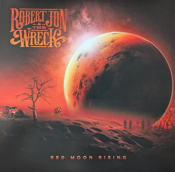 ROBERT JON & THE WRECK - RED MOON RISING (RED/BLACK SPLATTER VINYL)