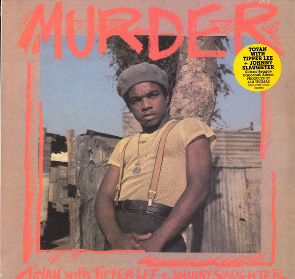 TOYAN & TIPPER LEE & JOHNNY SLAUGHTER - MURDER