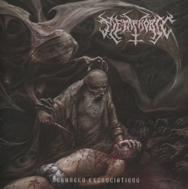 METAPHOBIC - DERANGED EXCRUCIATIONS
