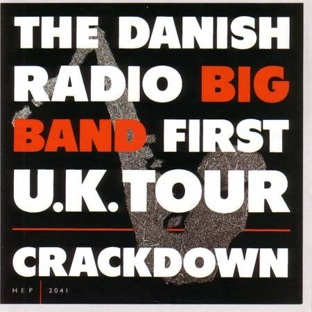 DANISH RADIO BIG BAND - FIRST UK TOUR