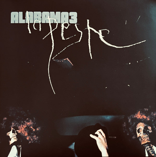 ALABAMA 3 - LA PESTE