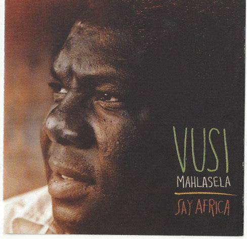 MAHLASELA VUSI - SAY AFRICA
