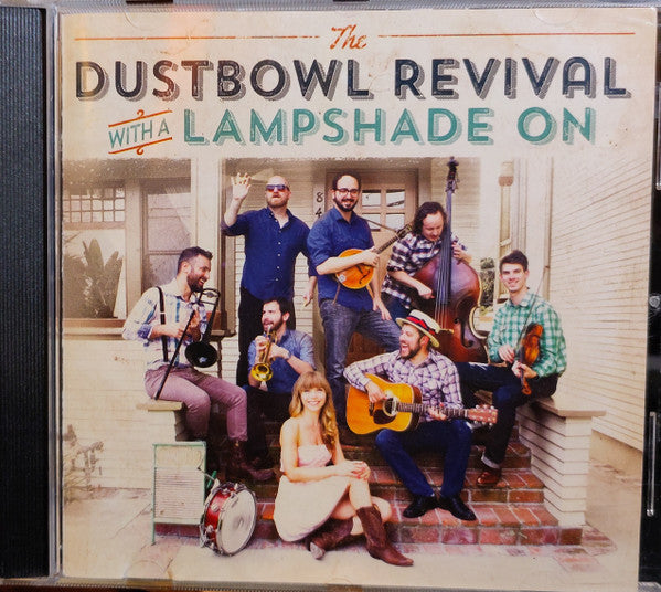 DUSTBOWL REVIVAL - WITH A LAMPSHADE ON