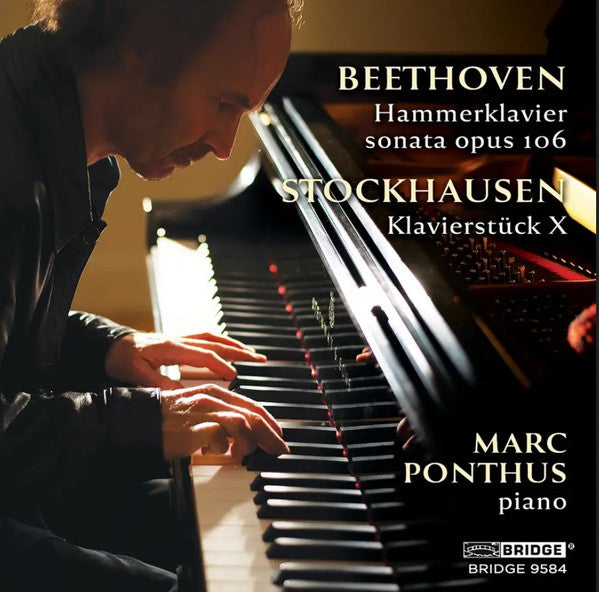 PONTHUS MARC - PONTHUS PLAYS BEETHOVEN & STOCKHAUSEN