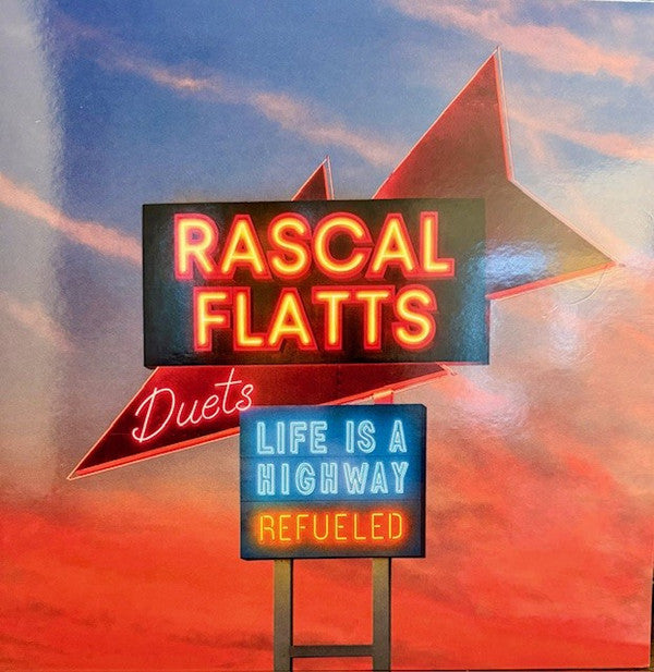 RASCAL FLATTS - LIFE IS A HIGHWAY: REFUELED DUETS (BLUE VINYL)