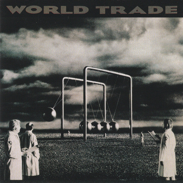 WORLD TRADE - WORLD TRADE