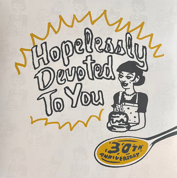 VARIOUS ARTISTS - HOPELESSLY DEVOTED TO YOU: 30TH ANNIVERSARY (YELLOW/BLACK SPLATTER VINYL)