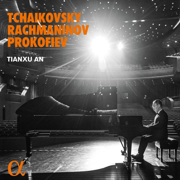 TIANXU AN - TIANXU AN: TCHAIKOVSKY, RACHMANINOFF & PROKOFIEV