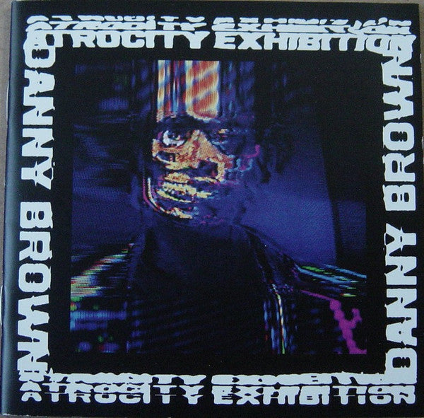BROWN,DANNY - ATROCITY EXHIBITION
