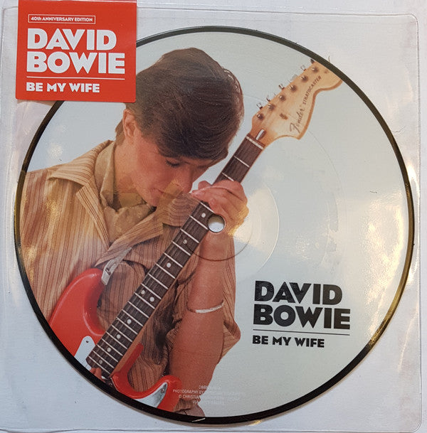 BOWIE DAVID - BE MY WIFE (40TH ANNIVERSARY)
