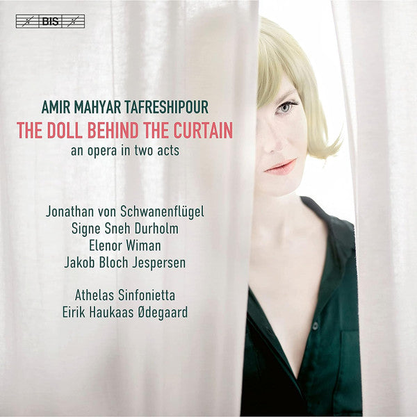 VON SCHWANENFLUGEL,JONATHAN; SIGNE SNEH DURHOLM; ELENOR WIMAN - TAFRESHIPOUR: THE DOLL BEHIND THE CURTAIN
