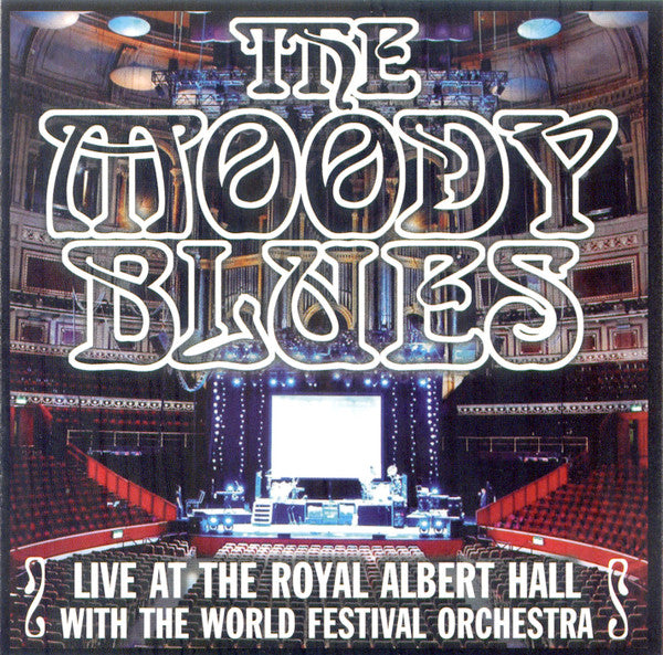 MOODY BLUES - LIVE AT THE ROYAL ALBERT HALL