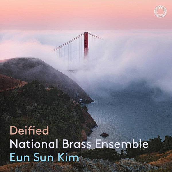 NATIONAL BRASS ENSEMBLE - BINGHAM, SANDOVAL, STRAUSS & WAGNER: DEIFIED