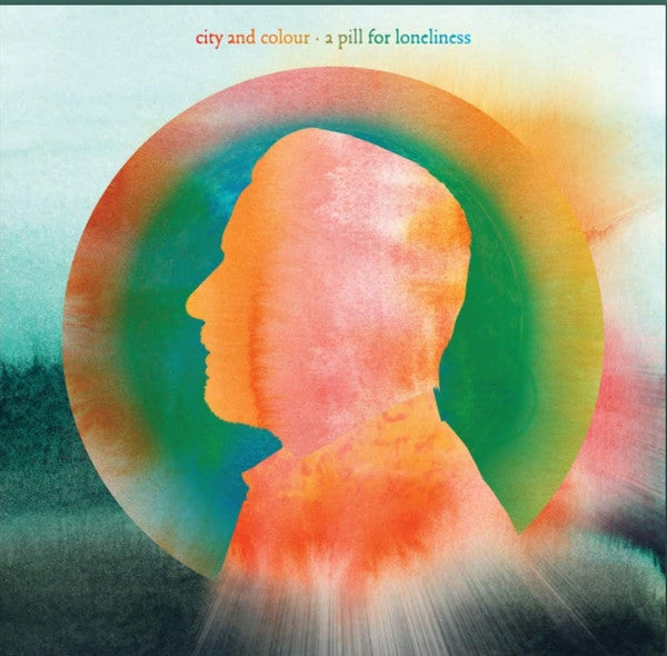 CITY & COLOUR - PILL FOR LONELINESS