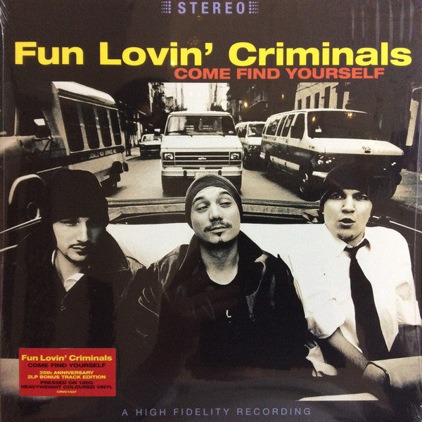 FUN LOVIN CRIMINALS - COME FIND YOURSELF (25TH ANNIVERSARY EDITION)
