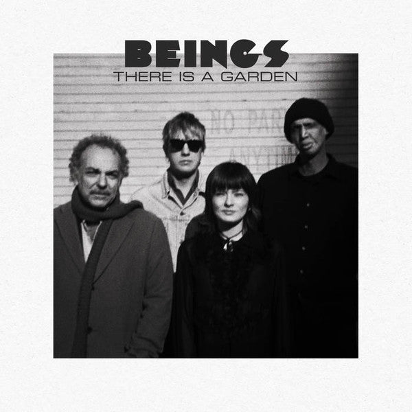 BEINGS - THERE IS A GARDEN