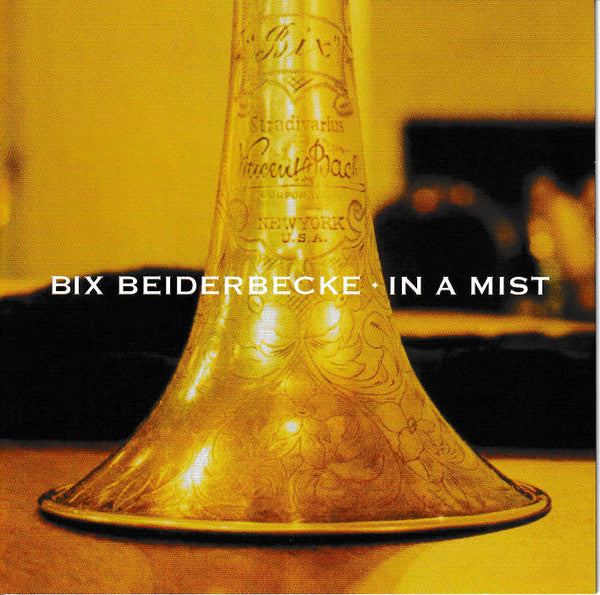 BEIDERBECKE,BIX - IN A MIST