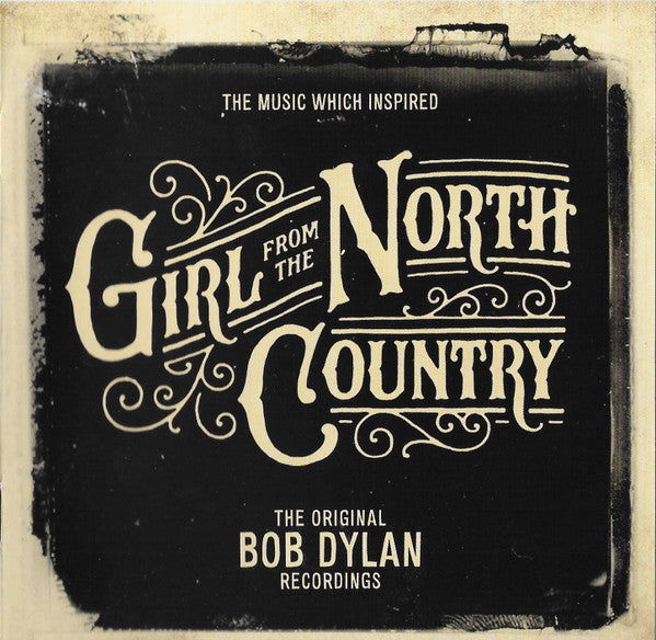 DYLAN,BOB - MUSIC WHICH INSPIRED GIRLS FROM THE NORTH COUNTRY
