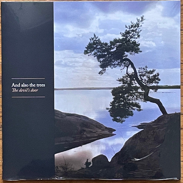 AND ALSO THE TREES - DEVIL'S DOOR