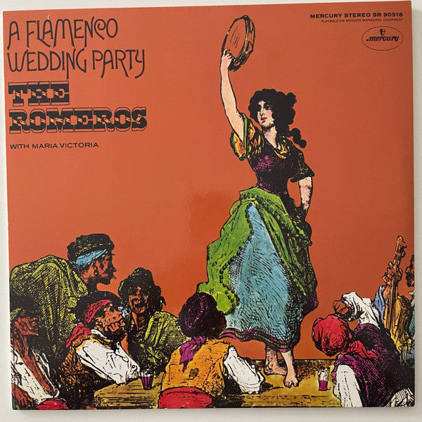 ROMEROS; MARIA VICTORIA - FLAMENCO WEDDING PARTY (MERCURY LIVING PRESENCE SERIES) (HALF-SPEED VINYL)