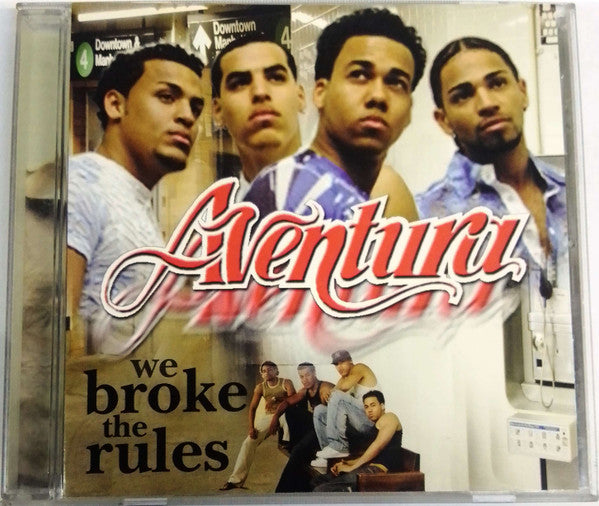 AVENTURA - WE BROKE THE RULES