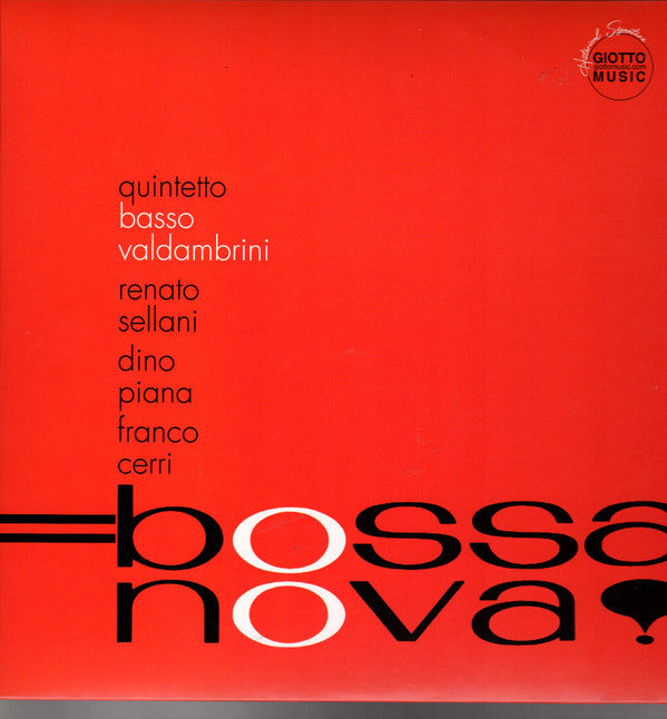 QUINTETTO BASSO - VALDAMBRINI - BOSSA NOVA! (LTD.NUM.ED. LP)