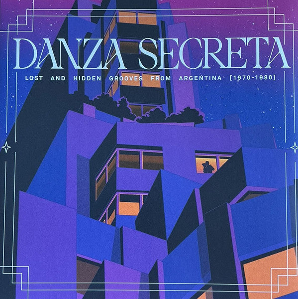 VARIOUS ARTISTS - DANZA SECRETA: LOST & HIDDEN GROOVES FROM ARGENTINA (1970-1980)