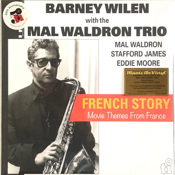 WILEN,BARNEY WITH THE MAL WALDRON TRIO - FRENCH STORY (MOVIE THEMES FROM FRANCE) (2LP/50TH ANNIVERSARY/180G)