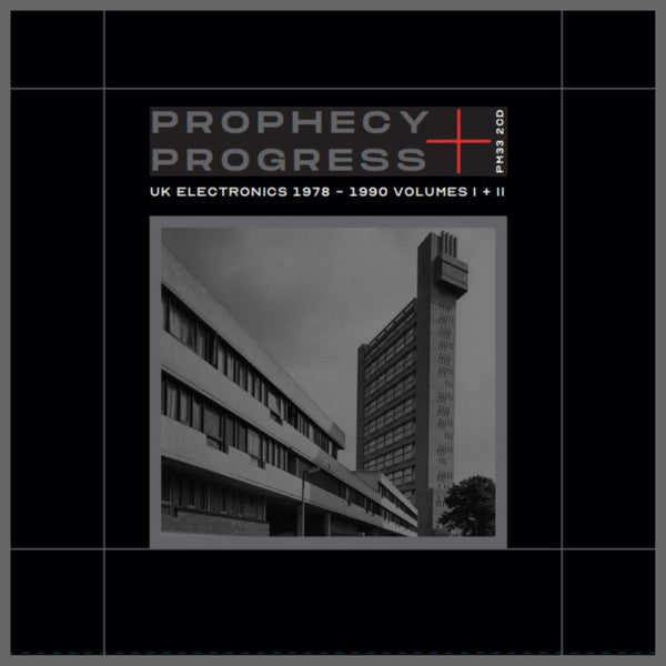 VARIOUS ARTISTS - PROPHECY/PROGRESS: UK ELECTRONICS 1978-1990 VOLUMES 1 & 2 (2CD)