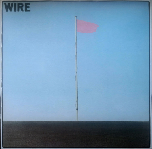 WIRE - PINK FLAG (REMASTERED)