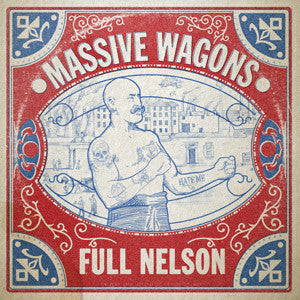 MASSIVE WAGONS - FULL NELSON