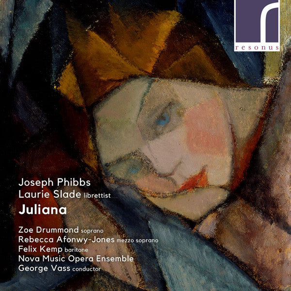 DRUMMOND,ZOE; REBECCA AFONWY-JONES; FELIX KEMP; NOVA MUSIC OPERA ENSEMBLE - PHIBBS: JULIANA