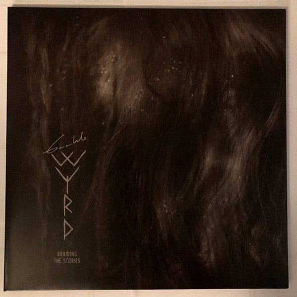 GAAHLS WYRD - BRAIDING THE STORIES