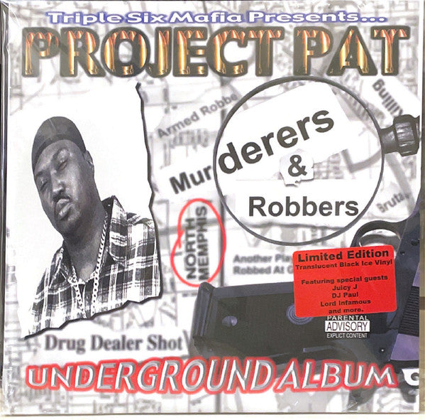 PROJECT PAT - MURDERERS & ROBBERS (X)