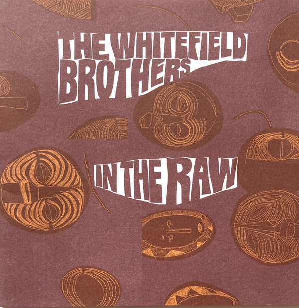 WHITEFIELD BROTHERS - IN THE RAW
