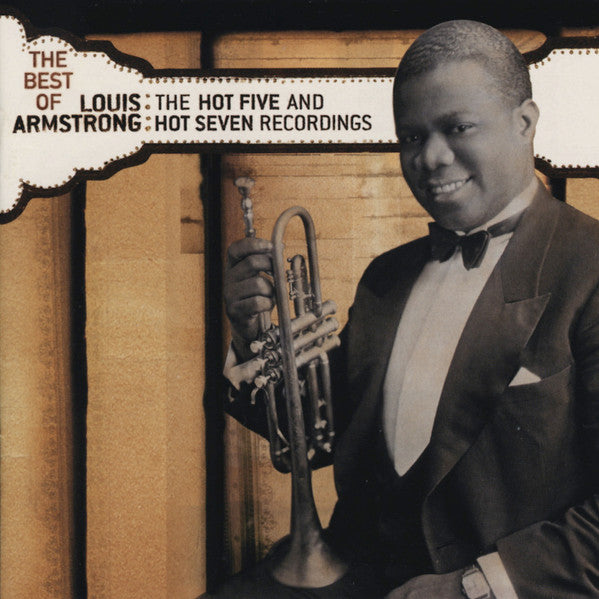ARMSTRONG LOUIS - BEST OF HOT 5 & HOT 7 RECORDINGS