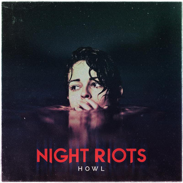 NIGHT RIOTS - HOWL (TRANSPARENT RED VINYL)