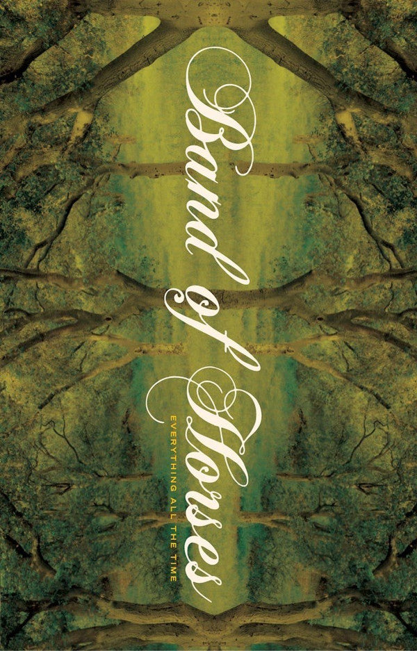 BAND OF HORSES - EVERYTHING ALL THE TIME