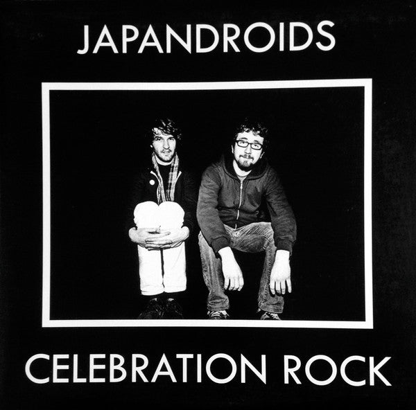 JAPANDROIDS - CELEBRATION ROCK
