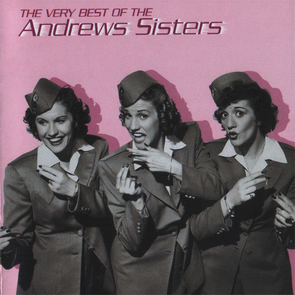 ANDREWS SISTERS - VERY BEST OF THE ANDREWS SISTERS