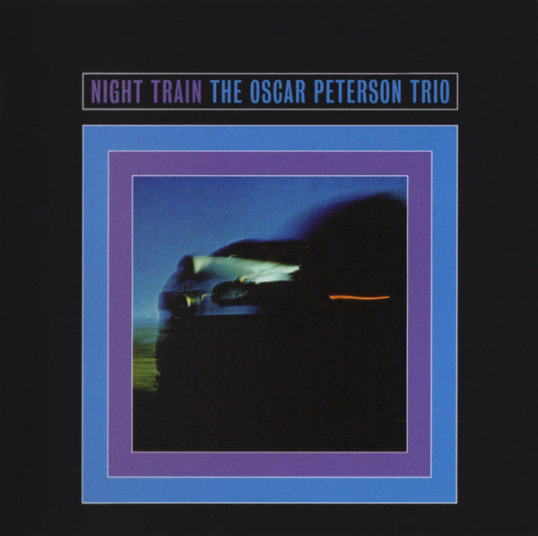 PETERSON,OSCAR TRIO - NIGHT TRAIN
