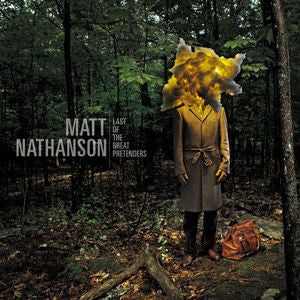 NATHANSON,MATT - LAST OF THE GREAT PRETENDERS