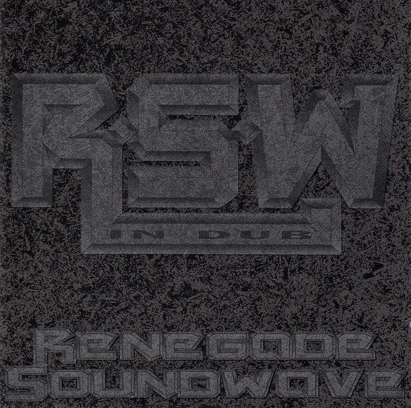 RENEGADE SOUNDWAVE IN DUB