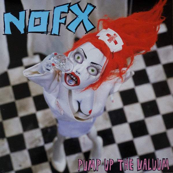 NOFX - PUMP UP THE VALUUM