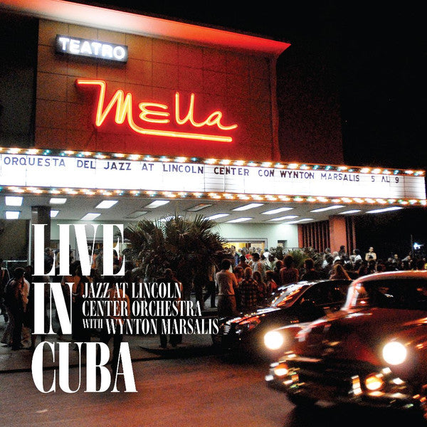 JAZZ AT LINCOLN CENTER ORCHESTRA W/ WYNTON MARSALIS - LIVE IN CUBA (4LP)